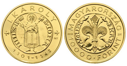 2012 I. Károly (1301-1342) aranyforintja- aranyérme